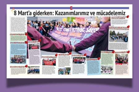 8 Mart’a giderken: Kazanımlarımız ve mücadelemiz