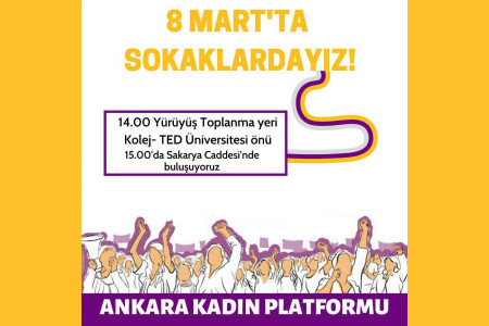 Kadınlar Ankara’da 8 Mart’ta sokakta olacak