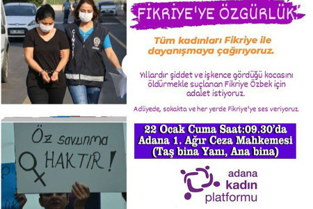 Adana Kadın Platformu Fikriye Özbek'e adalet istemek için dayanışmaya çağırıyor