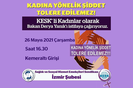 İzmir'de KESK'li kadınlar buluşuyor: Kadına şiddet tolere edilemez!