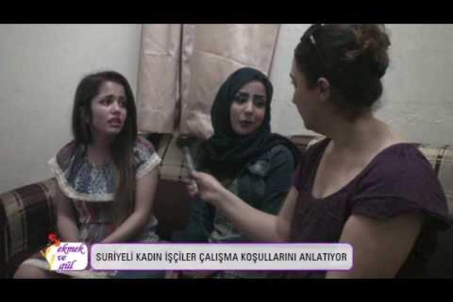 Suriyeli tekstil işçileri anlatıyor