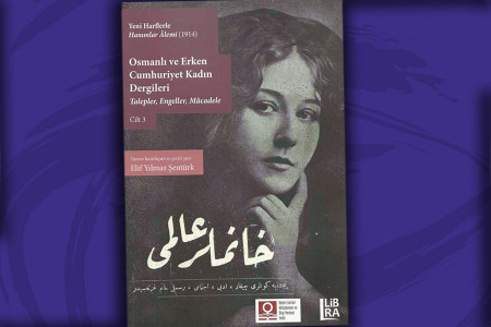 GÜNÜN KİTABI: Osmanlı ve Erken Cumhuriyet Kadın Dergileri