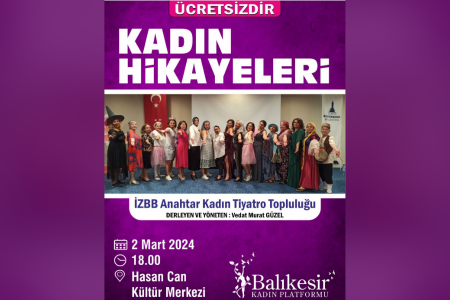 İZBB Anahtar Kadın Tiyatro Topluluğu Balıkesir'de!