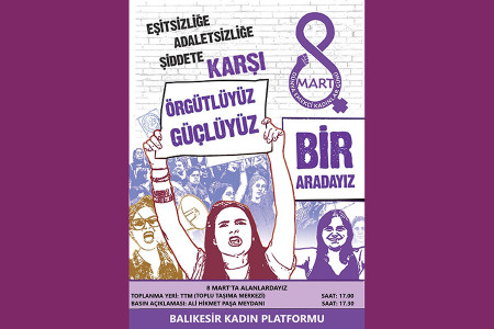 Balıkesir Kadın Platformunda 8 Mart’a çağrı