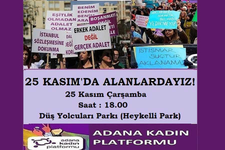 Adana Kadın Platformu 25 Kasım'da sokakta!