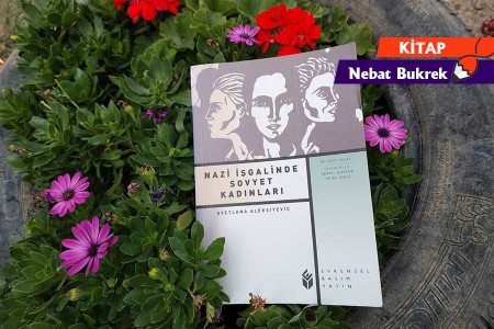 Bir Kitap: Nazi İşgalinde Sovyet Kadınları