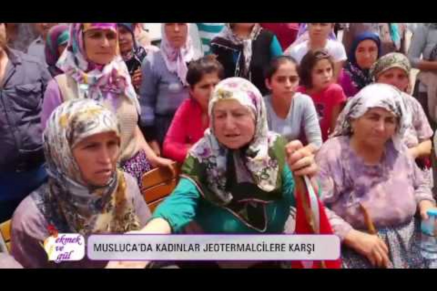 Musluca’da kadınlar jeotermalcilere karşı