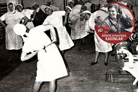 Kızıl Ekim Fabrikası örneği ile Sovyetlerde kadın olmak