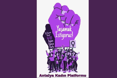 Antalya Kadın Platformu: Yaşamak istiyoruz