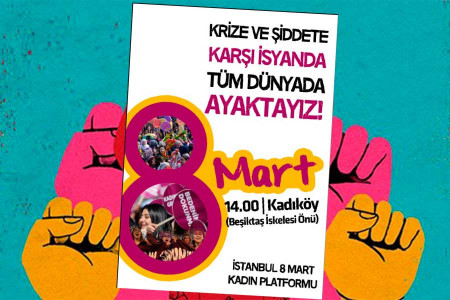 Kadınlar 8 Mart’ta Kadıköy’de!