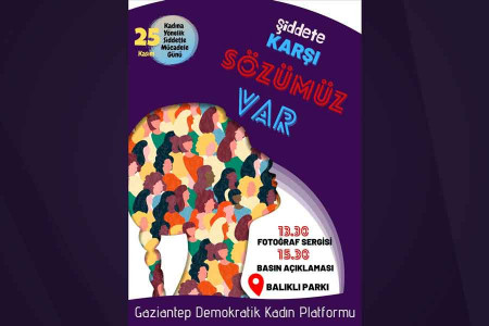 Gaziantep Demokratik Kadın Platformu: Şiddete karşı sözümüz var