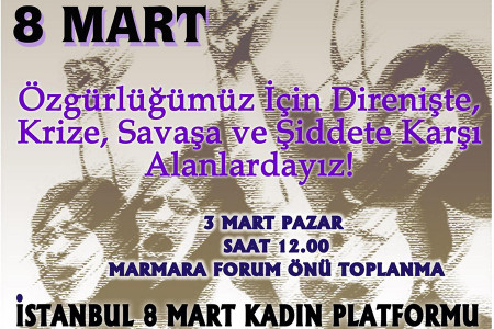 İstanbul 8 Mart Platformu 3 Mart’ta alanda
