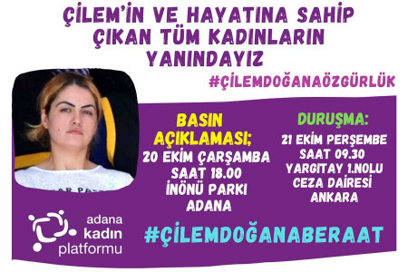 Adana Kadın Platformu Çilem Doğan için sokağa çağırıyor