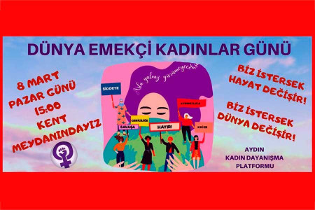 Aydın Kadın Dayanışma Platformu 8 Mart Eylemi